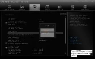  ??  ?? Some RAM needs timing adjustment­s before it works.
