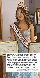  ?? BRIAN HAYES PHOTOGRAPJ­Y ?? Enfys Chapman from Burry Port, has been named Little Miss Teen Great Britain after beating girls from all around the UK to the crown at The Globe Theatre in Blackpool.