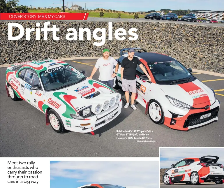  ?? Photos / Alastair Ritchie ?? Rob Herbert's 1989 Toyota Celica GT-Four ST185 (left) and Mark Holroyd's 2020 Toyota GR Yaris.