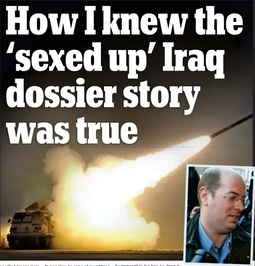  ??  ?? Iraq war: Allies fire missiles in Kuwait. Inset: Andrew Gilligan