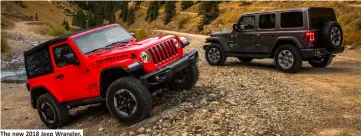  ??  ?? The new 2018 Jeep Wrangler.