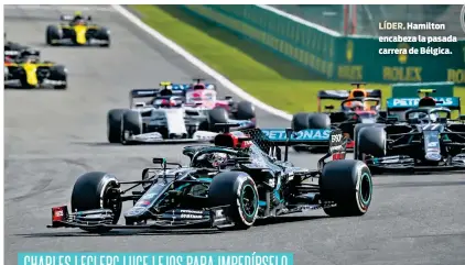  ??  ?? LÍDER. Hamilton encabeza la pasada carrera de Bélgica.