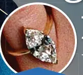  ??  ?? This 3ct marquise-cut diamond ring was created by Boodle &amp; Dunthorne and was worth £65,000 in 1998. It has since been reshaped (see 3).