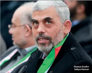  ?? PHOTO: ALAMY ?? Hamas leader Yahya Sinwar