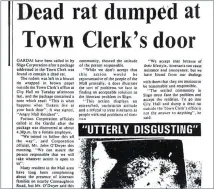  ??  ?? One angy Mall resident sent a dead rat to the ‘Corpo’ in 1989 as published in this newspaper in March of that year.