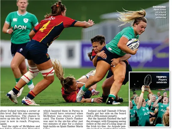  ?? ?? CHARGING: Neve Jones on a burst for Ireland yesterday