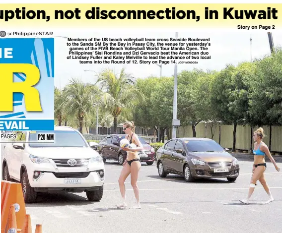  ?? JOEY MENDOZA ?? Members of the US beach volleyball team cross Seaside Boulevard to the Sands SM By the Bay in Pasay City, the venue for yesterday’s games of the FIVB Beach Volleyball World Tour Manila Open. The Philippine­s’ Sisi Rondina and Dzi Gervacio beat the...