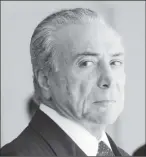  ??  ?? Michel Temer