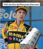  ??  ?? With the Giro del Piemonte silverware