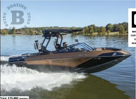  ??  ?? SPECS: LOA: 21'5" BEAM: 8'6" DRAFT: 2'3.5" BALLAST: 3,700 lb. DRY WEIGHT: 4,500 lb. SEAT/WEIGHT CAPACITY: 15/2,100 lb. FUEL CAPACITY: 45 gal. HOW WE TESTED: ENGINE: 350 hp Indmar Raptor DRIVE/PROP: V-drive/OJ 15.5" x 16.5" GEAR RATIO: 1.76:1 FUEL LOAD: 41 gal. CREW WEIGHT: 310 lb. Price: $75,460 (starting)