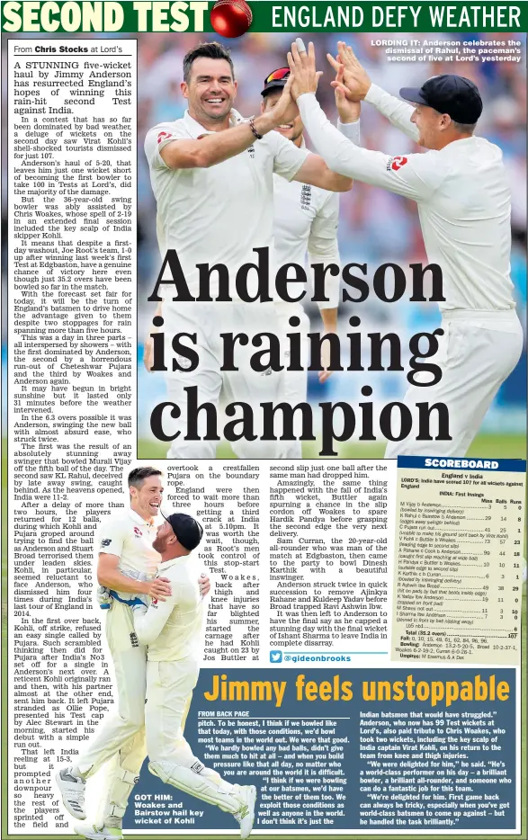  ?? Pictures: PAUL CHILDS and GLYN KIRK ?? LORDING IT: Anderson celebrates the dismissal of Rahul, the paceman’s second of five at Lord’s yesterday