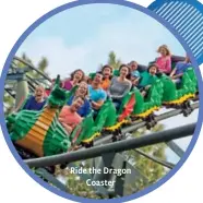  ?? ?? Ride the Dragon Coaster