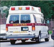  ?? Hearst Connecticu­t Media file photo ?? Hunters Ambulance was recently purchased by Hartford HealthCare.