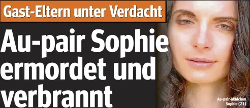  ??  ?? Au-pair-Mädchen Sophie (21)