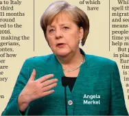  ??  ?? Angela Merkel