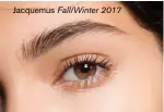 ??  ?? Jacquemus Fall/winter 2017