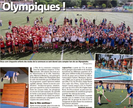  ?? (Photos R.H.) ?? Deux cent cinquante enfants des écoles de la commune se sont donné sans compter lors de ces Olympiades.