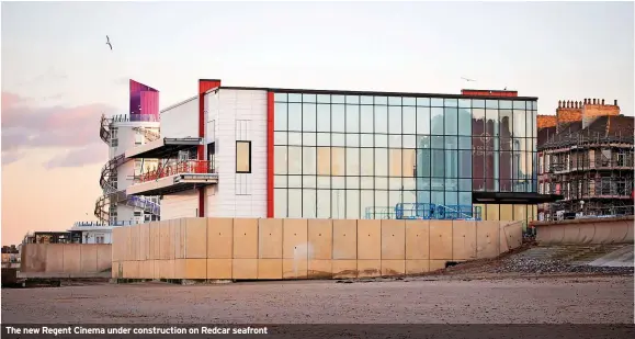  ?? ?? The new Regent Cinema under constructi­on on Redcar seafront