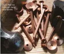  ?? ?? Holt Marine copper nails and roves