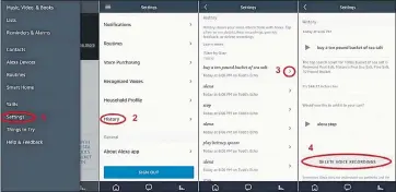  ?? AMAZON SCREENSHOT ?? Inside the Alexa mobile app, you can see, and delete, recordings of your conversati­ons. Tap Settings, then History, then pick a conversati­on and tap Delete Voice Recordings.