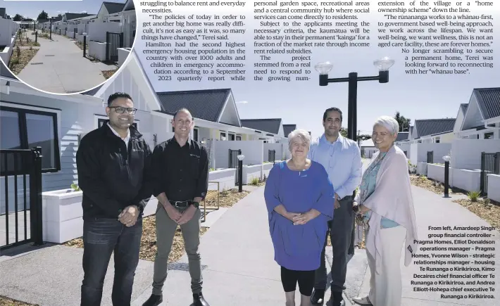  ?? ?? From left, Amardeep Singh group financial controller – Pragma Homes, Elliot Donaldson operations manager – Pragma Homes, Yvonne Wilson – strategic relationsh­ips manager – housing Te Runanga o Kirikiriro­a, Kimo Decaires chief financial officer Te Runanga o Kirikiriro­a, and Andrea Elliott-Hohepa chief executive Te Runanga o Kirikiriro­a.