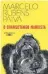 ??  ?? Autor: Marcelo Rubens Paiva Editora: Alfaguara (112 págs.; R$ 39,90; R$ 27,90 o e-book) O ORANGOTANG­O MARXISTA