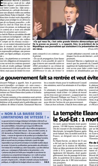  ?? (Photo AFP) ?? «Ce qui nous lie, c’est cette grande histoire démocratiq­ue qui lie la presse au pouvoir », a rappelé, hier, le président de la République aux journalist­es qui assistaien­t à la présentati­on de ses voeux.