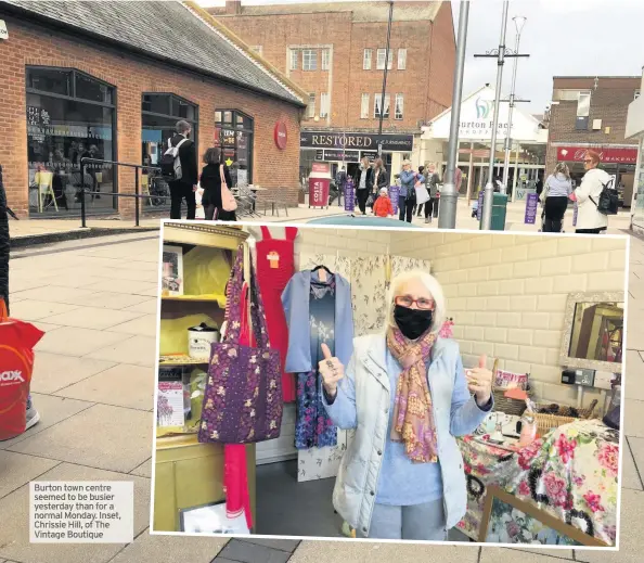  ?? The ?? Burton town centre seemed to be busier yesterday than for a normalmond­ay. Inset, Chrissiehi­ll, of Vintage Boutique
