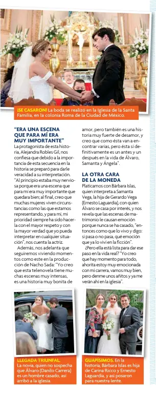  ?? ?? ¡SE CASARON! La boda se realizó en la Iglesia de la Santa Familia, en la colonia Roma de la Ciudad de México. LLEGADA TRIUNFAL.
La novia, quien no sospecha que Álvaro (Danilo Carrera) es un hombre casado, así arribó a la iglesia. GUAPÍSIMOS.
En la historia, Bárbara Islas es hija de Carina Ricco y Ernesto Laguardia, y así posaron para nuestra lente.