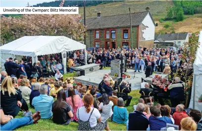  ?? ?? Unveiling of the Cwmparc Blitz Memorial