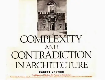  ??  ?? 1 Robert Venturi, Roma, 2008 (Fotoğraf: ©Todd Sheridan / CC BY-SA 2.0). 2 R. Venturi, “Complexity and Contradict­ion in Architectu­re - A Report on a Project Sponsored by The Graham Foundation For Advanced Studies in The Fine Arts”, 1963, İlk yazımdan kapak. 3-4 R. Venturi, Complexity and Contradict­ion in Architectu­re, 1966 ve 1992 basımları (The Museum of Modern Art, New York). 4