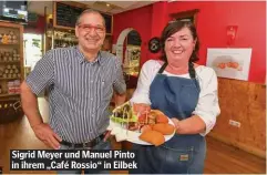  ??  ?? Sigrid Meyer und Manuel Pinto in ihrem „Café Rossio“in Eilbek