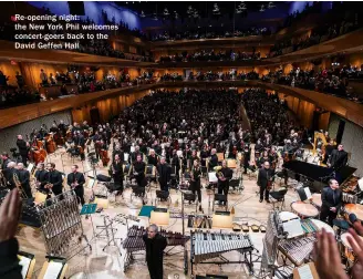  ?? ?? Re-opening night: the New York Phil welcomes concert-goers back to the David Geffen Hall