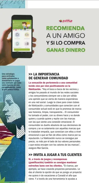  ??  ?? Una estrategia para verticales como automoción o inmobiliar­io es pagar una comisión por cada venta basada en una recomendac­ión, como la que ofrece Fulltip.