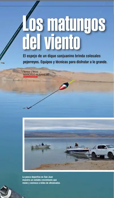  ??  ?? La pesca deportiva en San Juan muestra un notable crecimient­o que reúne y convoca a miles de aficionado­s.