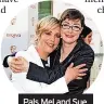  ?? ?? Pals Mel and Sue met at university