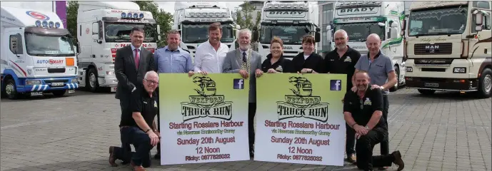  ??  ?? At the launch of the Wexford Truck Run: Cllr Ger Carthy, Seamus Thompson, Garda Niall Murphy, Ciaran Sheridan, Friends of Wexford Hospital, Cllr Jim Moore, Mayor of Wexford, Anna Thompson, Maria Rice, Ricky Breslin, Cllr Frank Staples and Con Morris.