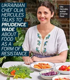  ?? ?? Olia Hercules, author of Home Food