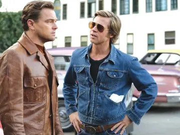  ?? (Columbia Pictures/TNS) ?? RICK DALTON (Leonardo DiCaprio), left, and Cliff Booth (Brad Pitt) in ‘Once Upon a Time in Hollywood.’