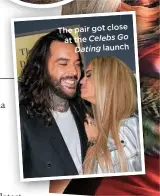  ??  ?? The pair got close at the Celebs Go Dating launch