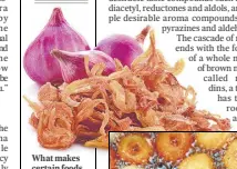  ?? IMAGES: SHUTTERSTO­CK ?? What makes certain foods brown when cooked? Sugar, protein, low water content, low acidity. When these elements meet heat, the Maillard reaction occurs, with delicious results.