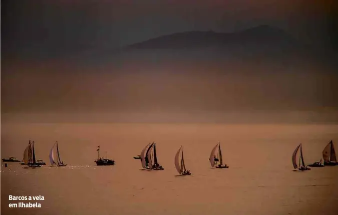  ?? MARCIO PANNUNZIO/A7 PRESS ?? Barcos a vela em Ilhabela