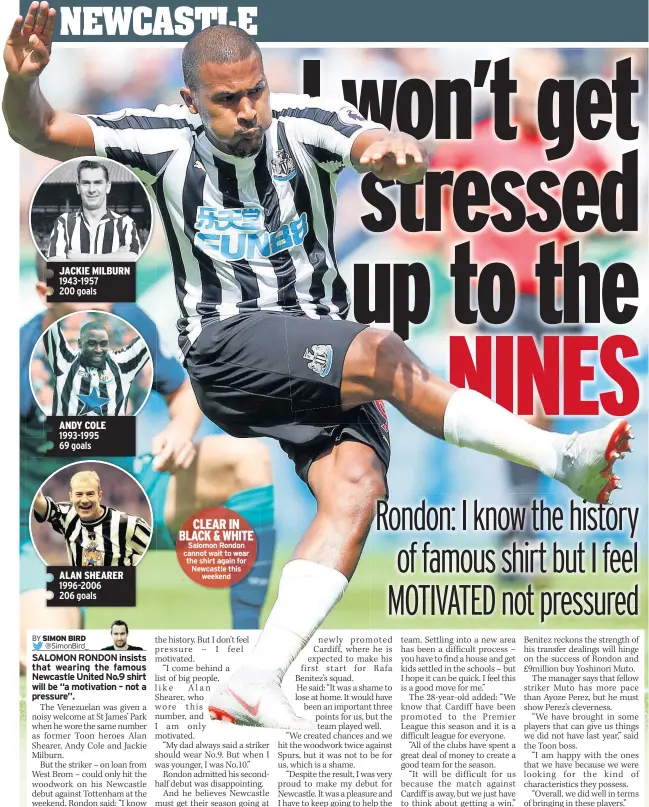  ??  ?? CLEAR IN BLACK &amp; WHITE Salomon Rondon cannot wait to wear the shirt again for Newcastle this weekend