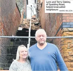  ?? MARIE WILSON ?? Lynn and Terry Oakley, of Spalding Road, helped evacuated neighbours