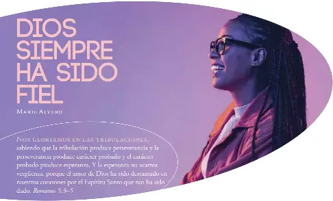 DIOS SIEMPRE HA SIDO FIEL - PressReader