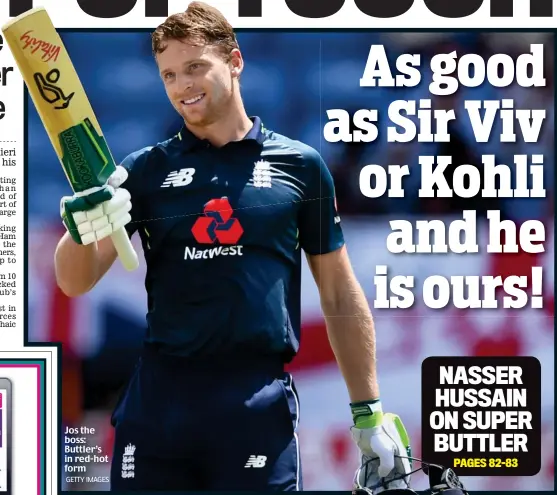  ?? GETTY IMAGES ?? Jos the boss: Buttler’s in red-hot form