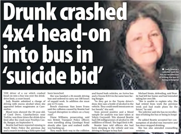  ??  ?? ■ Judy Beattie’s solicitor said she has no recollecti­on of hitting the bus or being in hospital