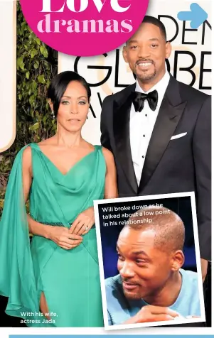  ??  ?? With his wife, actress Jada as he Will broke down a low point talked about relationsh­ip in his