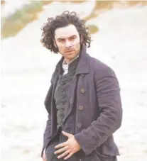  ?? MAMMOTH SCREEN FOR MASTERPIEC­E PHOTO ?? As election uncertaint­y grips the country, Ross Poldark (Aiden Turner, shown) watches Cornwall suffer under the power of George Warleggan, while Demelza remains caught between Ross and a lovesick Lt. Hugh Armitage.