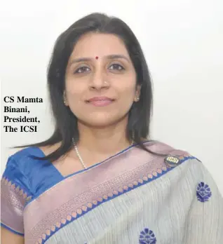  ??  ?? CS Mamta Binani, President, The ICSI